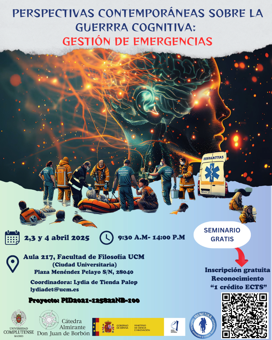 SEMINARIO PERSPECTIVAS COMTEMPORÁNEAS SOBRE LA GUERRA COGNITIVA: GESTIÓN DE EMERGENCIAS